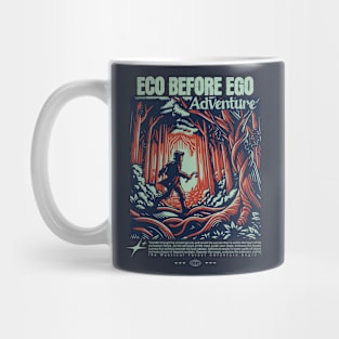 ECO BEFORE EGO Mug